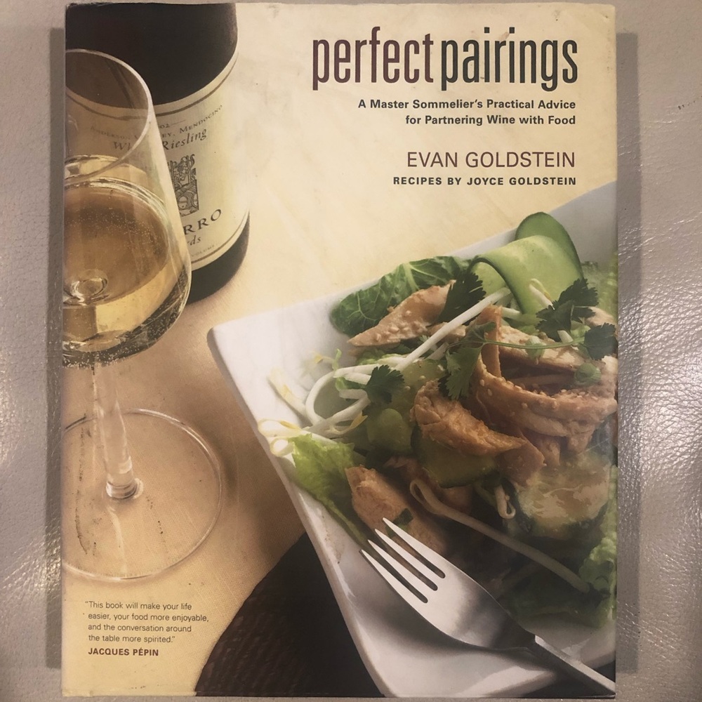 Perfect Pairings - A Master Sommelier’s Practical Advice for Partnering Wine